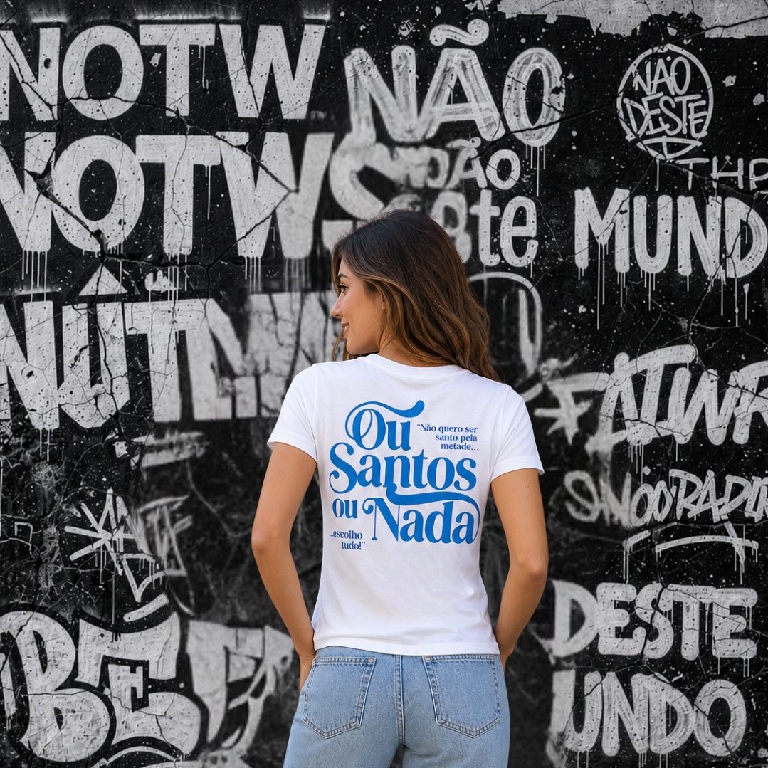 Camisa - Santo ou nada - Branca